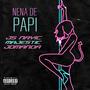 Nena de Papi (feat. Nayic & Majestic) [Explicit]