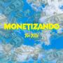 Monetizando (Explicit)