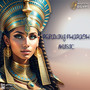 Relaxing Pharaoh Music (No Y / T)