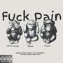 **** Pain (feat. Eskoo & Mudda) [Explicit]