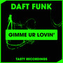 Gimme Ur Lovin' (Radio Mix)