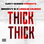 Thick Thick (feat. UNIQUE MUSICK) [Explicit]