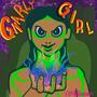 Gnarly Girl (Explicit)