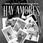 HAY AMORES (feat. Marcelo Russo)