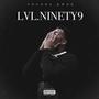 LVL. Ninety9 (Explicit)