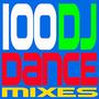 100 DJ Dance Mixes