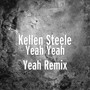 Yeah Yeah Yeah (Remix)