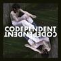 codependent (Explicit)