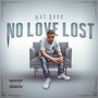 No Love Lost (Explicit)