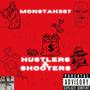 Hustlers and Shooters (Explicit)