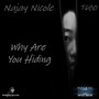 Why Are You Hiding (Explicit)