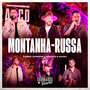 Montanha-Russa (Ao Vivo)