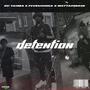 Detention (feat. Msttappedkid & Five4Hunna)