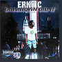 Downtown Did It (Explicit)