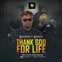 Thank God for life (feat. Erigga)