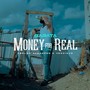 Money for Real (feat. Abelha Afrozone & Veecious)