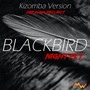 Blackbird / Night Fly (Kizomba Version)