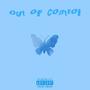 Out Of Control (feat. LaceDean) [Explicit]