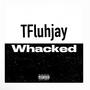 Whacked (Explicit)