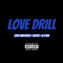 LOVE DRILL (feat. Lord Makhaveli & M CHAN) [Explicit]