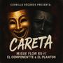 CARETA (feat. Migue Flow Rd, El Componentte & El Planton)