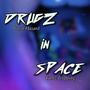 Drugz in Space (Explicit)