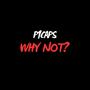 WHY NOT? (Explicit)