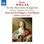 Willan: in The Heavenly Kingdom