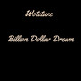 Billion Dollar Dream