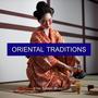 Oriental Traditions