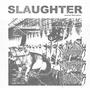 Slaughter (Explicit)