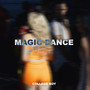 Magic Dance (Explicit)