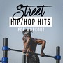 Street Hip-Hop Hits for Workout