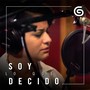 Soy Lo Que Decido