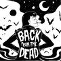 Back from the Dead (Explicit)