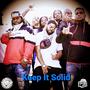 Keep It Solid (feat. Nutso & Blok) [Explicit]