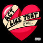 Act Like That (Explicit)