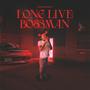 Long Live Bossman (Explicit)