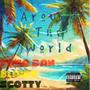 Around The World (feat. Paco Dan & Blairr) [Explicit]