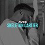 Skeleton Cartier (Explicit)