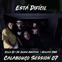 Calabouço, Session 07: Está Difícil