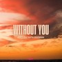 Without You