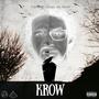 KROW (feat. Trapps The Nomad) [Explicit]