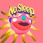 No Sleep