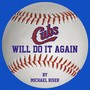 Cubs Will Do It Again