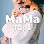 MaMa Tape