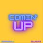 Comin' Up (Explicit)