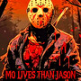 Mo Lives Than Jason (Explicit)