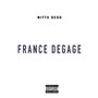 France dégage (Explicit)