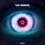 WE EVOLVE (Explicit)